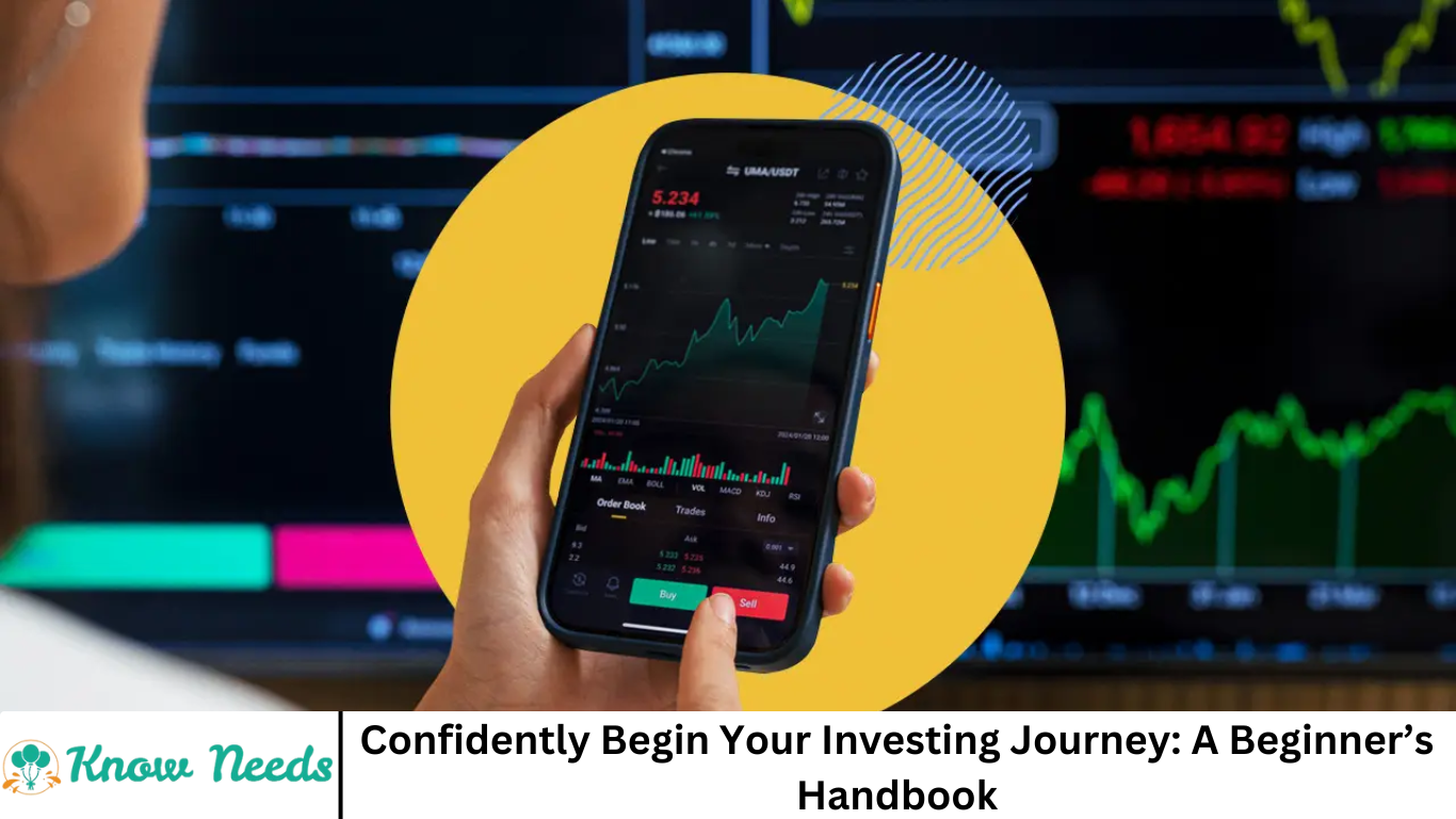 Confidently Begin Your Investing Journey: A Beginner’s Handbook