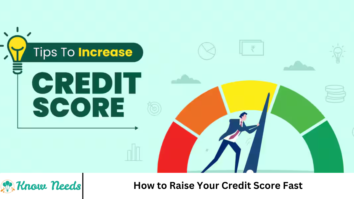 How to Raise Your Credit Score Fast