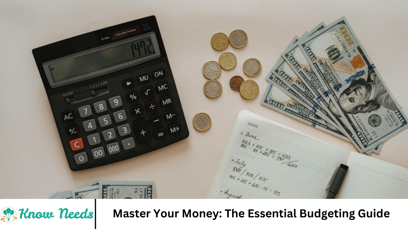 Master Your Money: The Essential Budgeting Guide