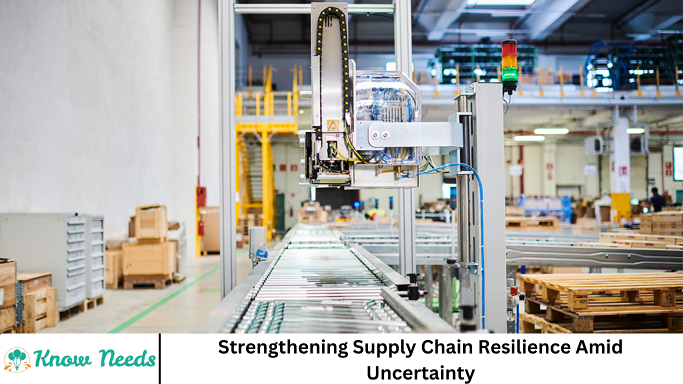 Strengthening Supply Chain Resilience Amid Uncertainty