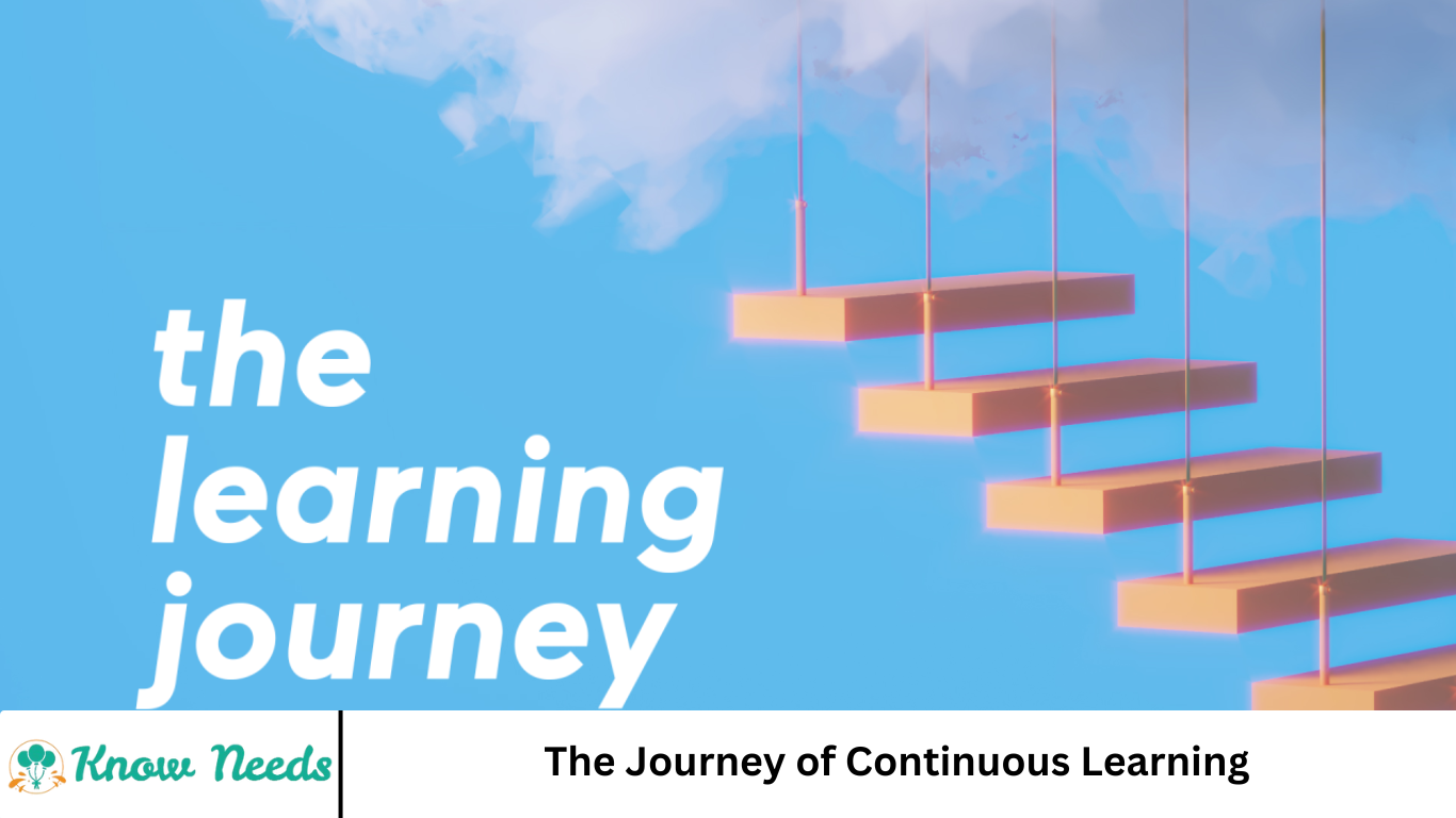 The Journey of Continuous Learning