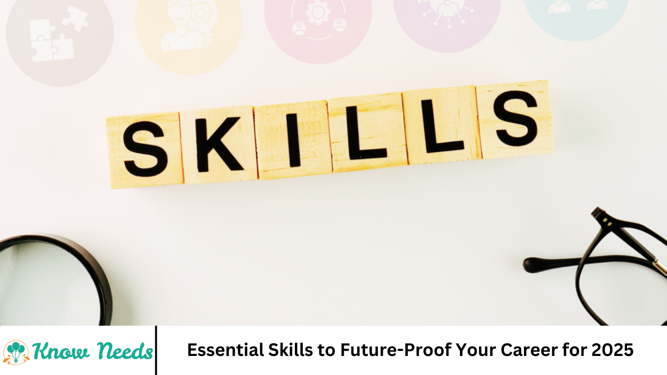 Essential Skills to Future-Proof Your Career for 2025